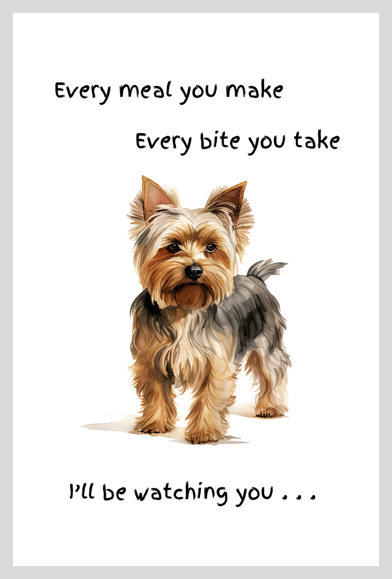 Dog lover novelty Tea Towel, with 'Watching you' funny wording, 100% cotton (Yorkshire Terrier)