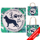 Re-usable 'All you need is love and your German Shepherd' eco bag/bag for life FREE WITH ORDERS OVER £20 (add selection to basket, discount auto applied)