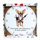 Dog Breeds Wall Clock with 'Time Spent With Chihuahuas Is Never Wasted' wording