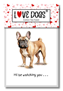 'Love Dogs' Dog breeds Tea Towel, with 'Watching you' funny wording, 100% cotton (French Bulldog)