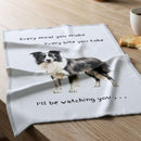 'Love Dogs' Dog breeds Tea Towel, with 'Watching you' funny wording, 100% cotton (Border Collie)