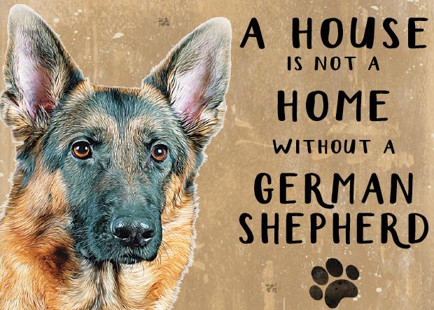 20cm metal 'A House is not a Home without a German Shepherd' hanging sign Alsatian Dog lover gift